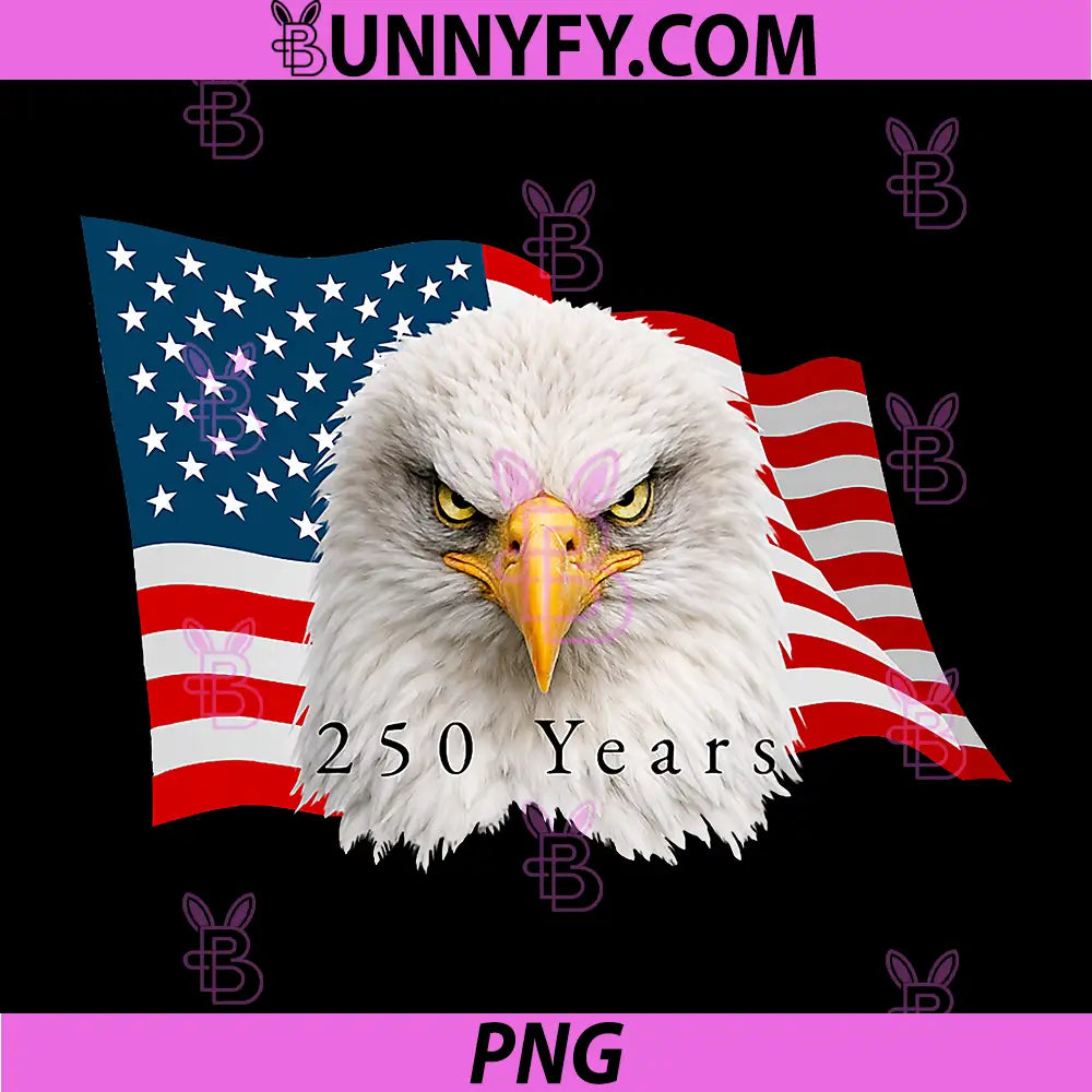 American Bald Eagle Flag 250 Years PNG, Patriotic USA Independence PNG