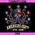 Americas 250th 1776-2026 PNG, Patriotic Octopus 4th of July PNG