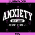Anxiety University Honors Program PNG, Funny Mental Health PNG