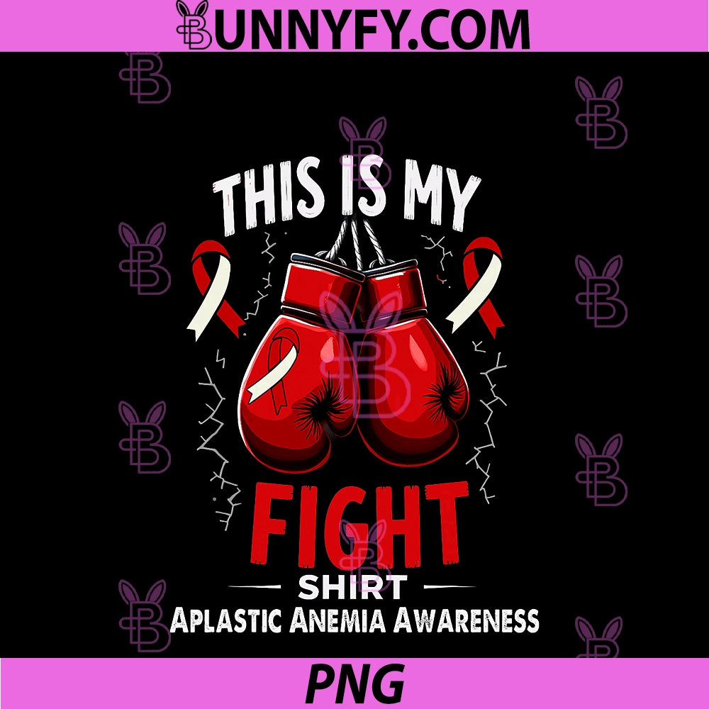 Aplastic Anemia PNG, Awareness This Is My Fight PNG