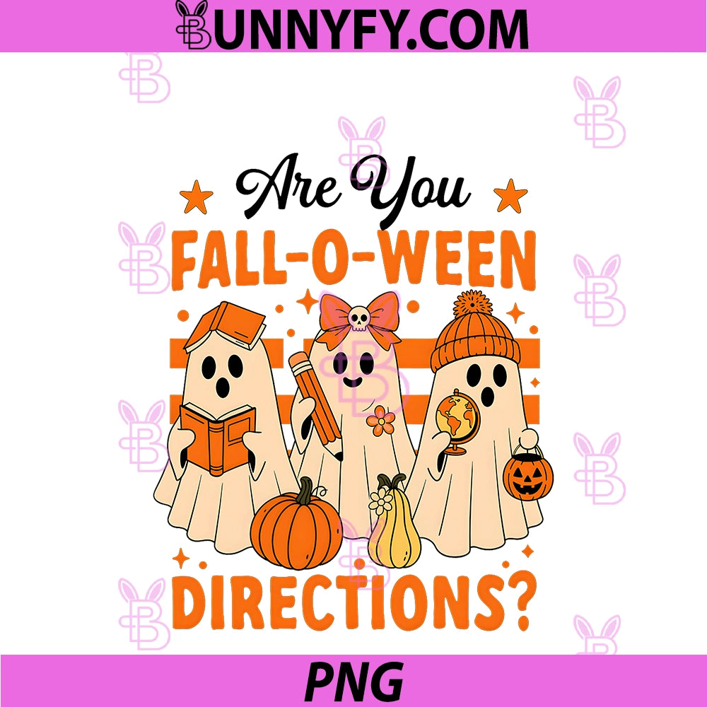 Are You Fall O Ween Directions PNG, Halloween Teacher Ghosts PNG