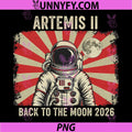 Artemis 2 Launch Back to The Moon 2026 PNG, Retro Sunburst Poster PNG