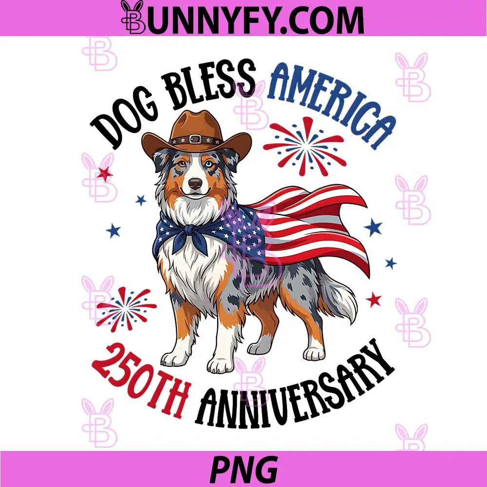 Australian Shepherd Dog Bless PNG, America Turn 250th Anniversary PNG
