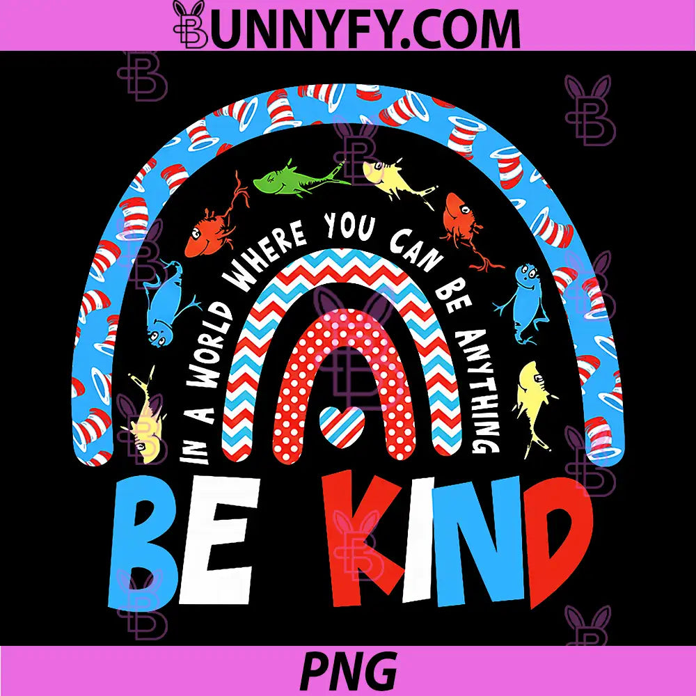 In A World Where You Can Be Anything Be Kind PNG, Autism Awareness Rainbow PNG