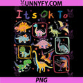 Autism Awareness Dinosaurs PNG, Its OK to Be Different PNG