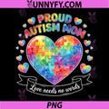 Autism Awareness Love Needs PNG, No Words Puzzle Heart PNG
