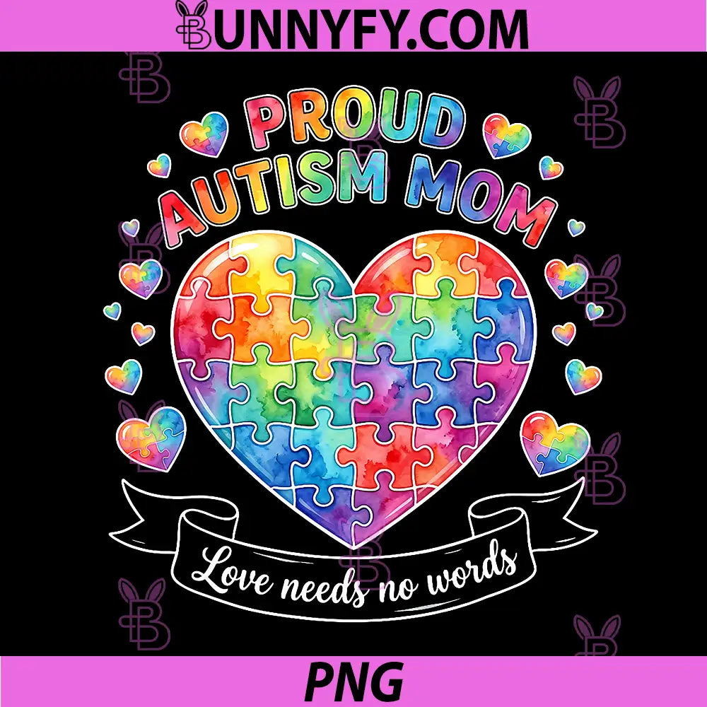 Autism Awareness Love Needs PNG, No Words Puzzle Heart PNG