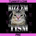 Rizz Em with The Tism PNG, Meme Autistic Silly Cat Funny PNG