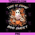 Autumn This is Some Boo Sheet PNG, Funny Halloween PNG