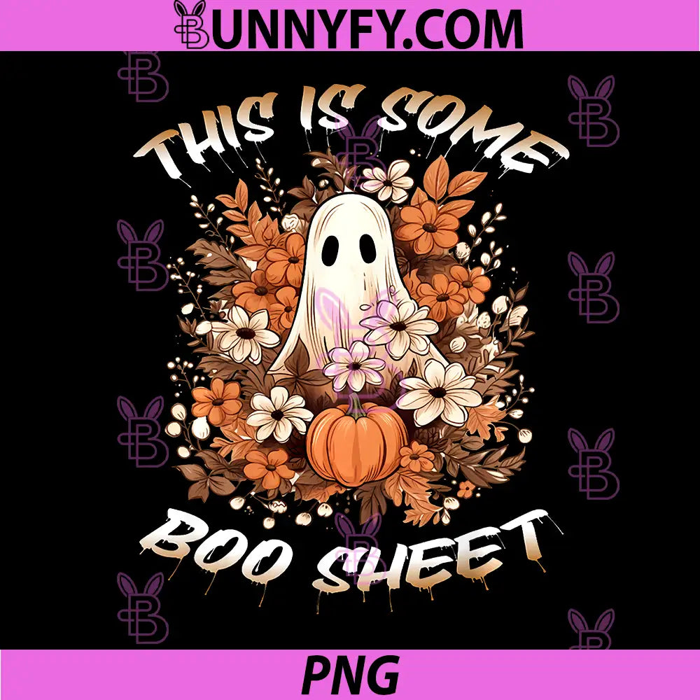 Autumn This is Some Boo Sheet PNG, Funny Halloween PNG