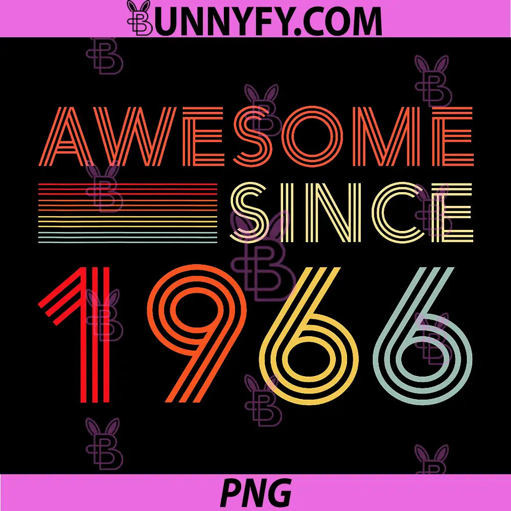 Awesome Since 1966 Retro Birthday Design PNG, Vintage 1966 Art PNG