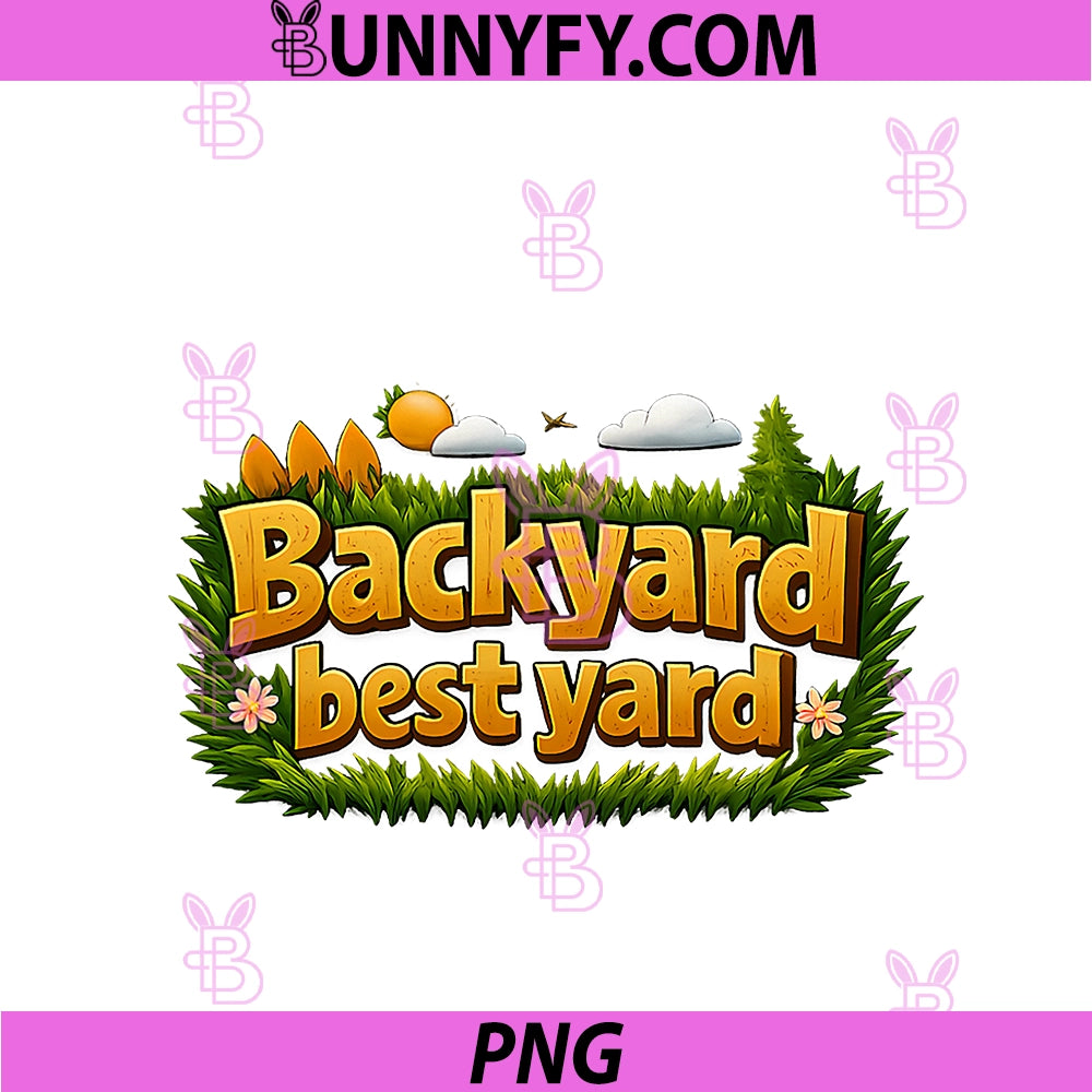 Backyard Best Yard PNG, Local Pride Wood Letter Badge PNG