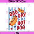 Bad Day To Be A Hot Dog PNG, Funny BBQ Grilling 4th Of July PNG