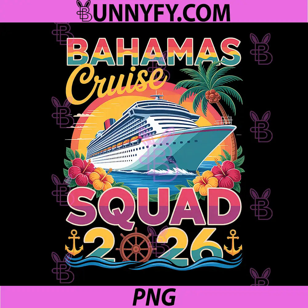 Bahamas Cruise Squad 2026 PNG, Family Vacation Design PNG