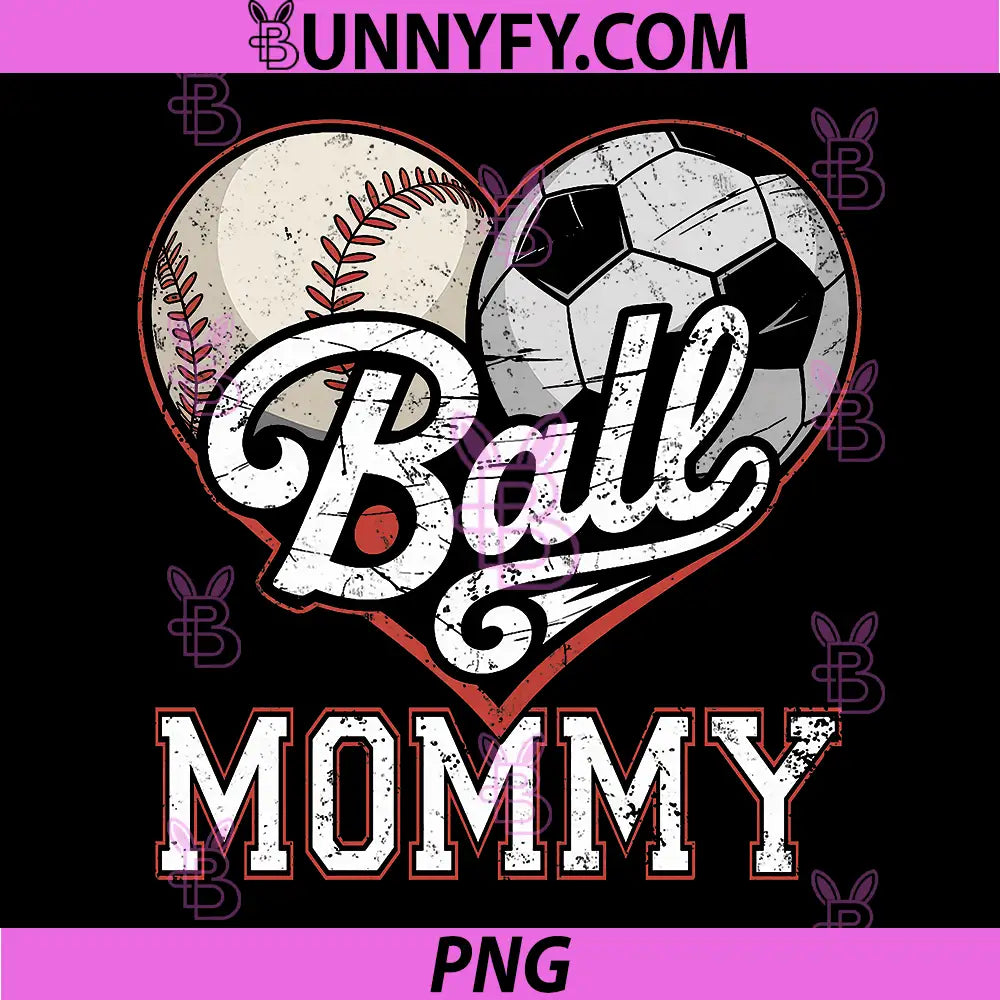 Ball Mommy Baseball PNG, Soccer Heart Mom of Both Mothers Day PNG