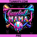 Baseball Mom Drip Ice Cream PNG, Baseball Mama Mothers Day PNG