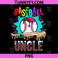 Baseball Uncle Funny Baseball Lover PNG, Drip Baseball Bat PNG