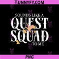 Quest Squad Quote PNG, Dragon Rider Saying PNG