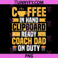 Basketball Coach Dad PNG, Design Coffee Lover PNG