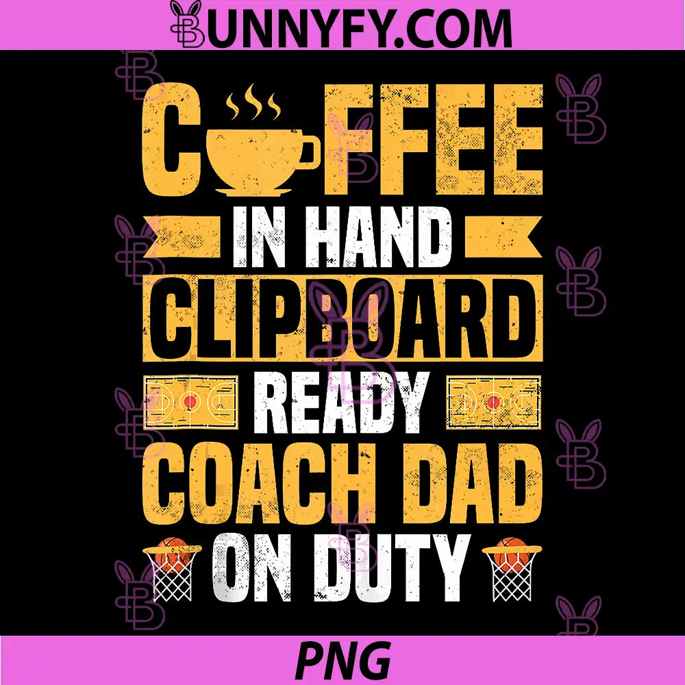 Basketball Coach Dad PNG, Design Coffee Lover PNG