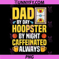 Basketball Coffee Lover Dad PNG, Funny PNG
