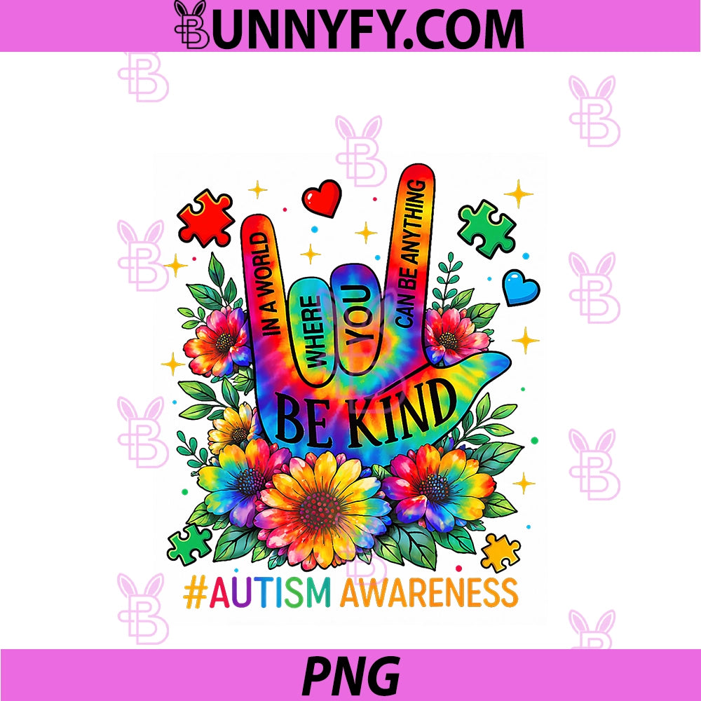 Be Kind Autism Awareness PNG, ASL Sign Language Flower Girl PNG