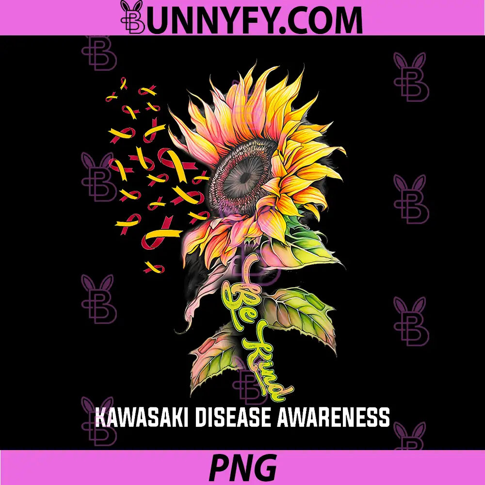 Be Kind Sunflower PNG, Kawasaki Disease Awareness PNG