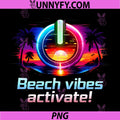Beach Vibes Activate PNG, Glitch Sunset Power Button Art PNG
