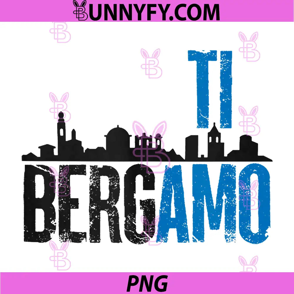 Bergamo Ti Amo PNG, Amare Bergamo PNG, Atalanta Lovers PNG