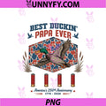 Best Duckin' Papa Ever America 250th PNG, Anniversary Hunting Art PNG