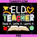 Best ELD Teacher English PNG, Language Development ELD Squad PNG