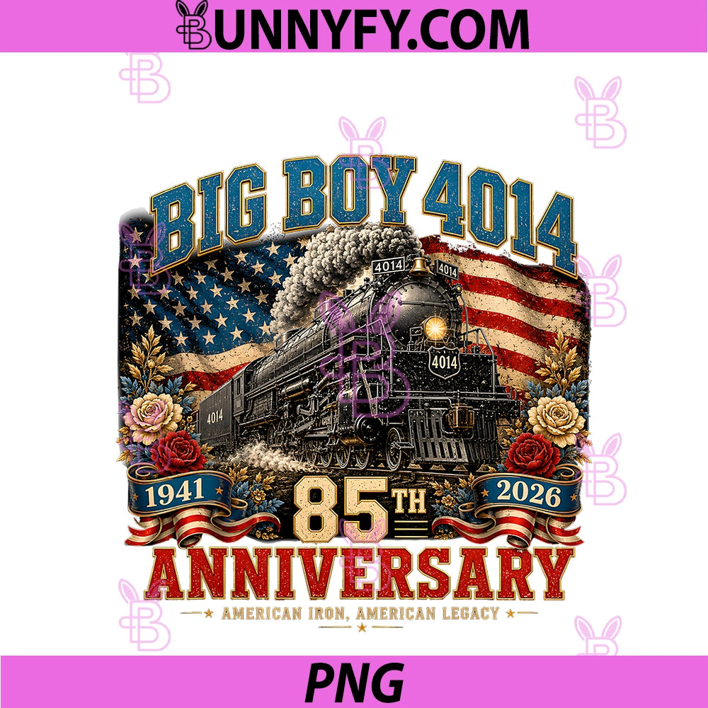 Big Boy 4014 Train USA 85th PNG, Anniversary 1941-2026 Men Gifts PNG