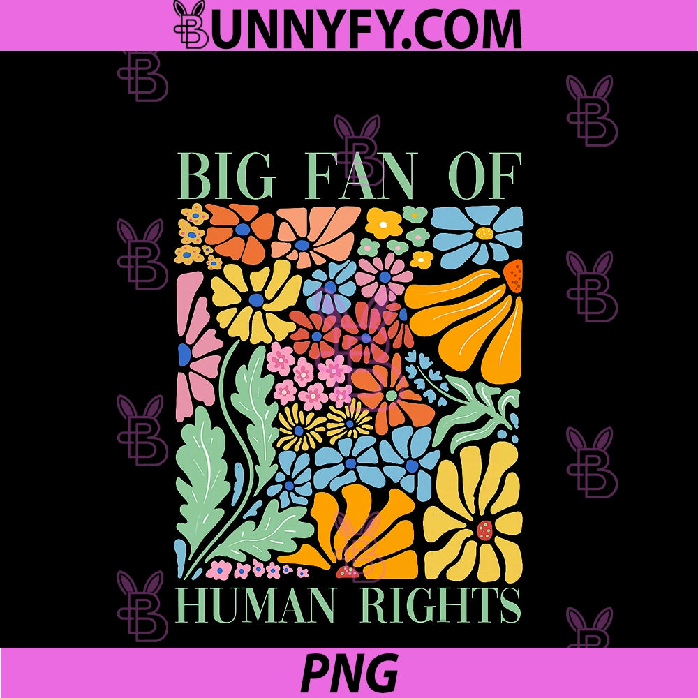 Big Fan Of Human Rights PNG, Colorful Art PNG