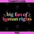 Big Fan of Human Rights PNG, Hope and Justice Awareness PNG
