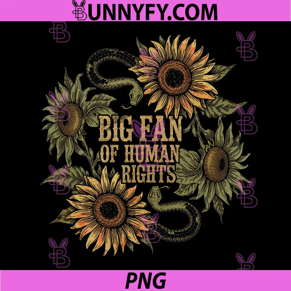 Big Fan of Human Rights PNG, Protest Femenist PNG