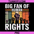 Big Fan of Human Rights PNG, Vintage Human Rights PNG