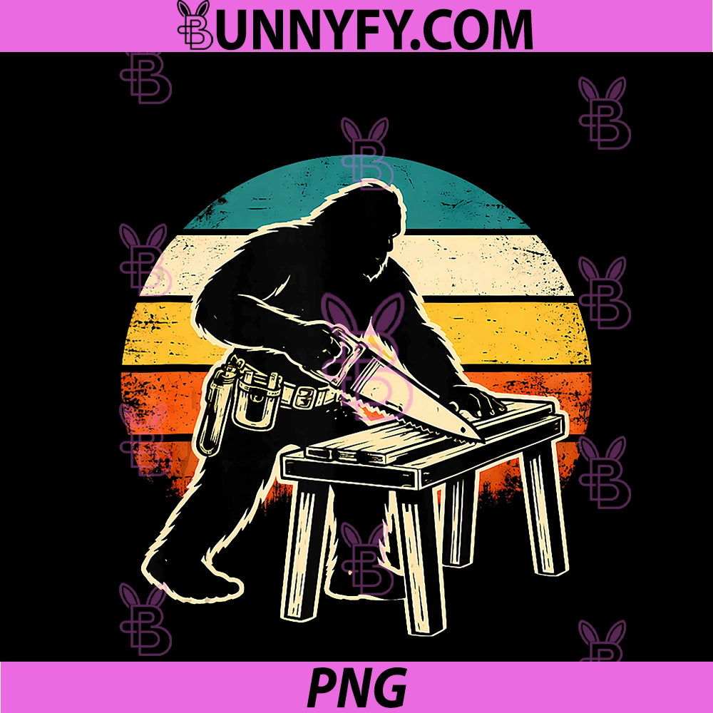 Bigfoot Carpenter PNG, Funny Vintage Sunset Sasquatch Woodworking PNG