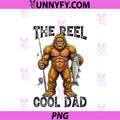 Bigfoot Fishing Cool Dad PNG, THE Reel Cool DAD PNG