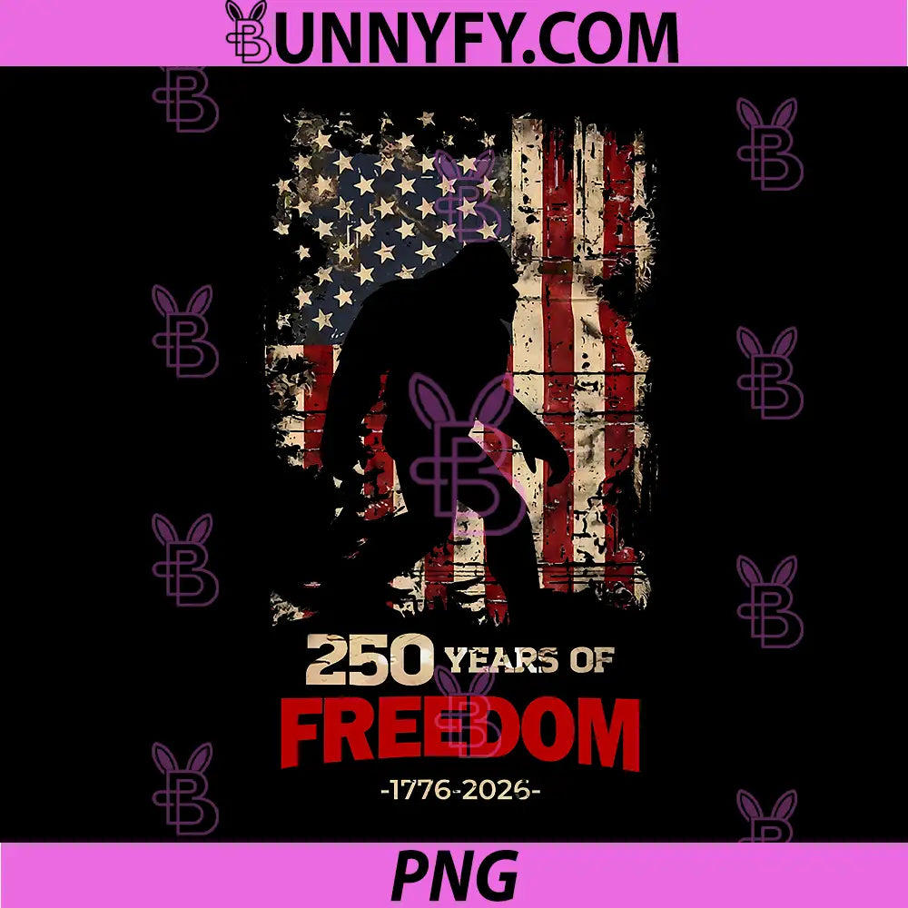 Bigfoot Sasquatch 250 Years PNG, American Flag 250th Anniversary PNG