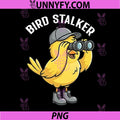 Bird Stalker PNG, Funny Bird Watching Birding PNG
