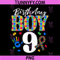 Birthday Boy 9 PNG, Years Old Autism Awareness PNG