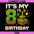 Birthday Boy It's My 8th Birthday PNG, Gamer Pixel PNG