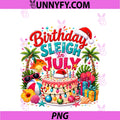 Birthday Sleigh In July PNG, Christmas In July Fun Birthday Party PNG