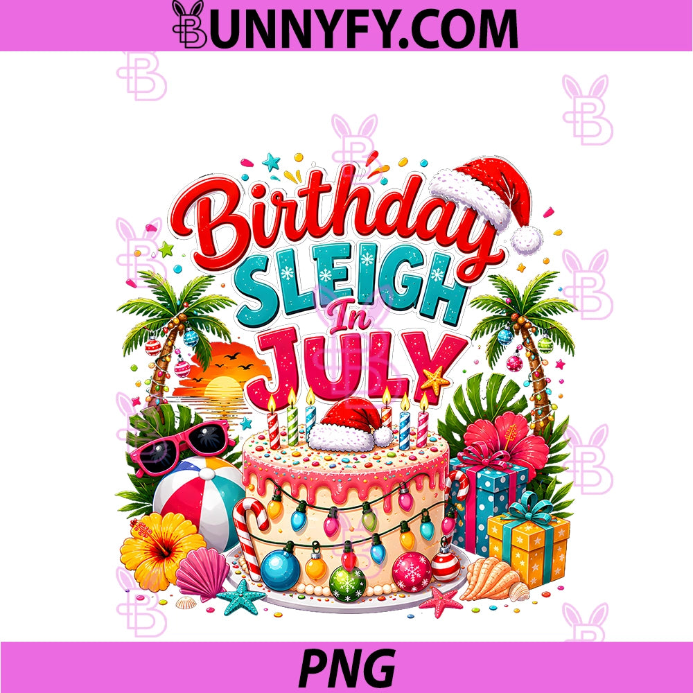 Birthday Sleigh In July PNG, Christmas In July Fun Birthday Party PNG