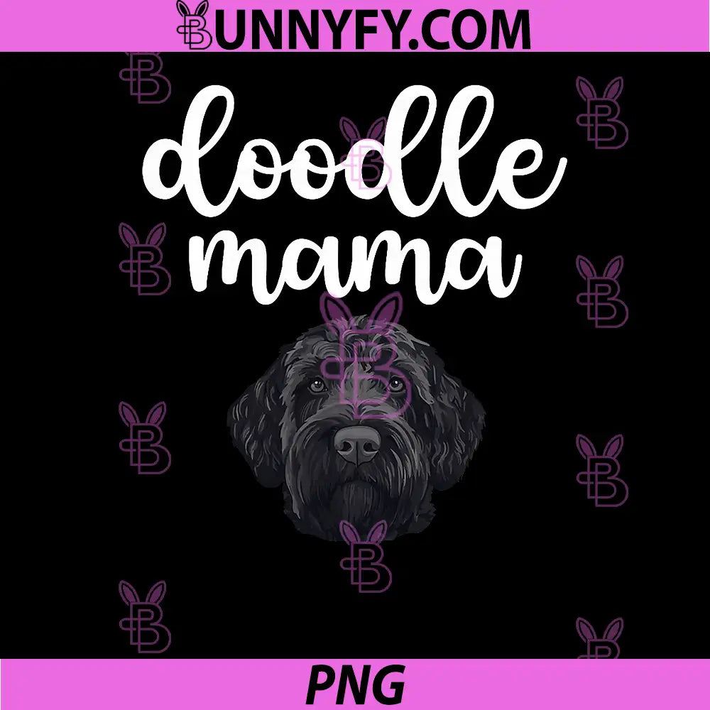 Black Doodle Mama PNG, Black Goldendoodle Owner PNG