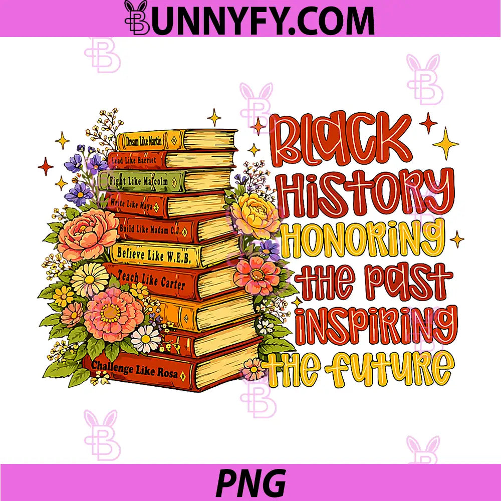 Black History PNG, Honoring Past Inspiring The Future Book PNG