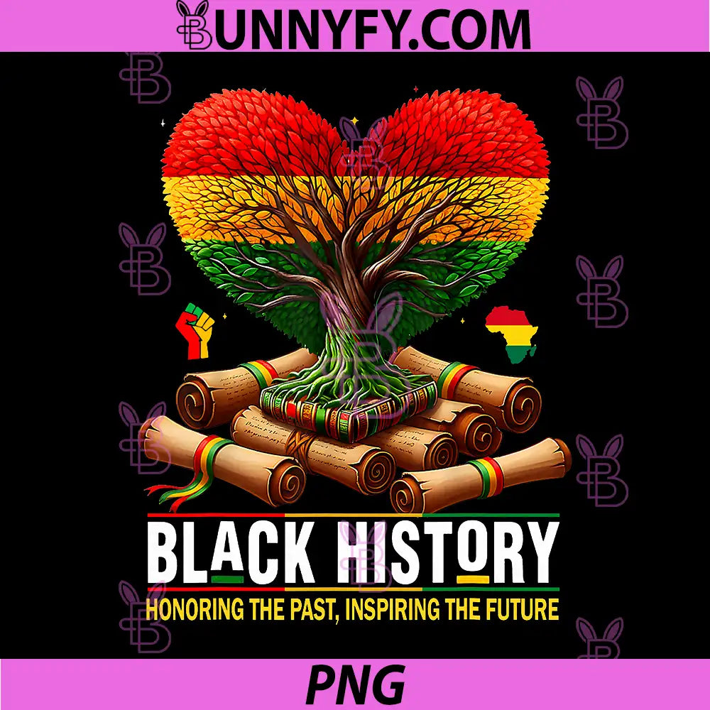 Black History Honoring The Past PNG, Inspiring The Future PNG