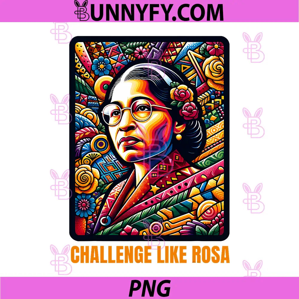 Black History Month PNG, Challenge Like Rosa PNG