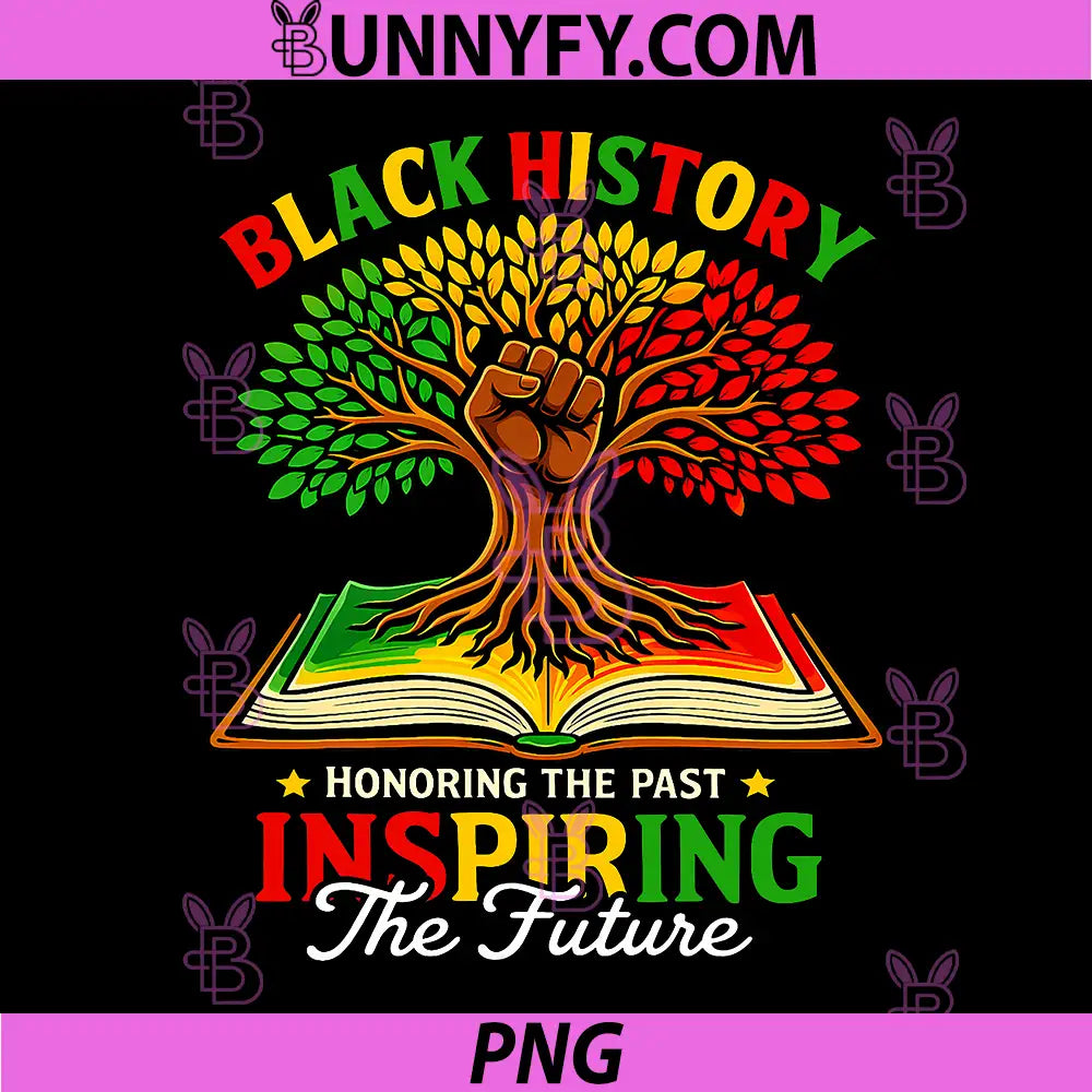 Black History Month PNG, Honoring Past Inspiring Future PNG