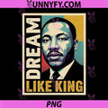Black History Month PNG, Martin Have Dream Luther King Day PNG